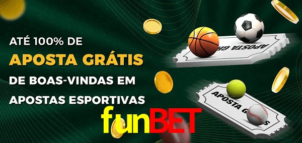 funbet Ate 100% de Aposta Gratis